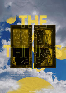 This graphic poster captures a contemplative dialogue between time, memory, and human connection. Overlaying the design, bold, transparent typography reinforces the how things go.