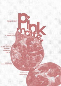 This graphic poster is inspired by Frank Ocean’s song called “Pink Matter” with the pomegranate symbolizing the themes that were used in the song.